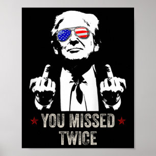 Poster Vous avez raté deux fois Fun Trump Président 2025