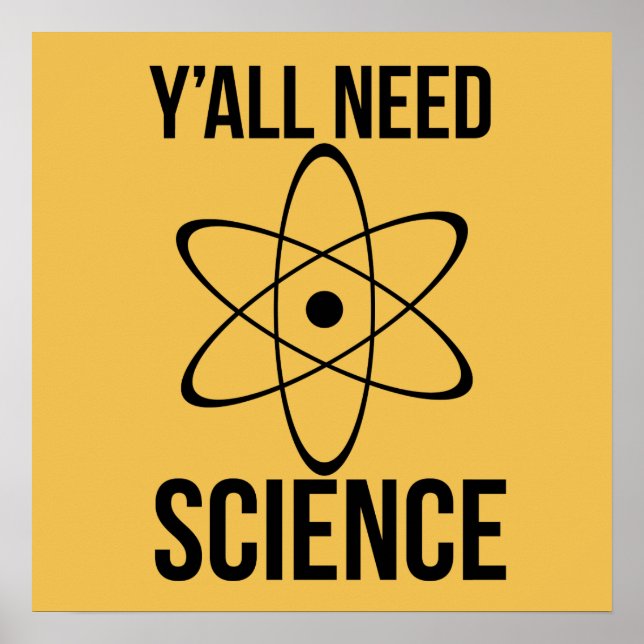 Poster Vous avez tous besoin de science (Devant)