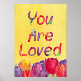 Poster Vous Êtes Aimés Fleurs De Tulipes Mots Positifs