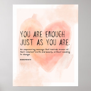 Poster Vous Êtes Assez - Citation D'Amour Et D'Autonomisa