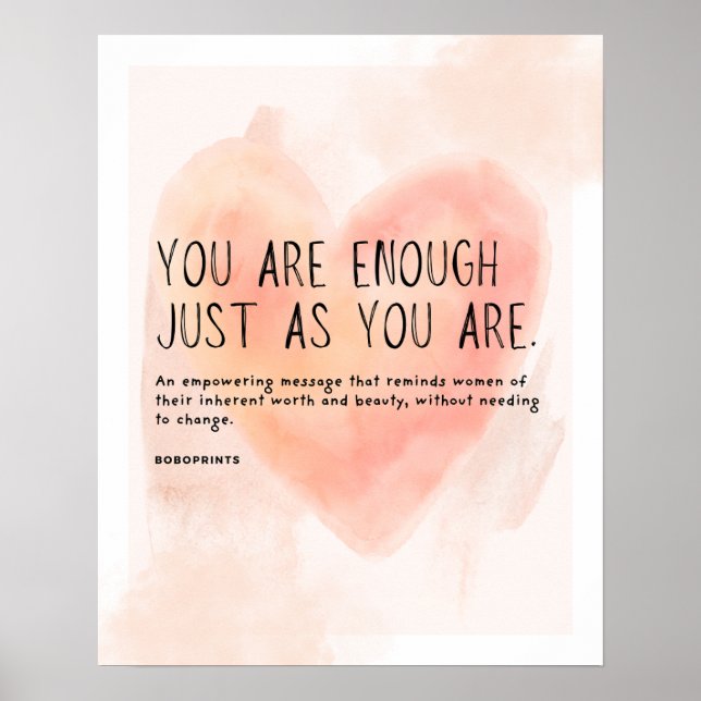 Poster Vous Êtes Assez - Citation D'Amour Et D'Autonomisa (Devant)