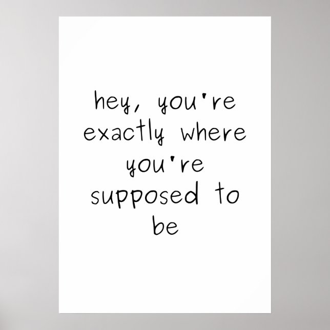 Poster Vous êtes exactement là où vous êtes censés être (Devant)