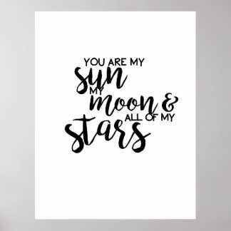 Poster Vous êtes mon Soleil ma Lune et toutes mes Étoiles
