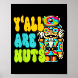 Poster Vous êtes Noix Casse-Noisette Drôle Joyeux Pyjamas