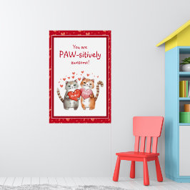Poster Vous êtes passionnément génial Chat de la Saint Va