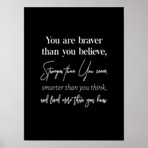Poster vous êtes plus courageux que vous ne croyez plus