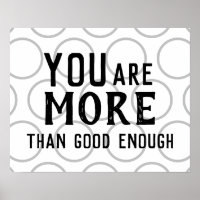 Vous êtes plus que bon assez Encouragement Confirm