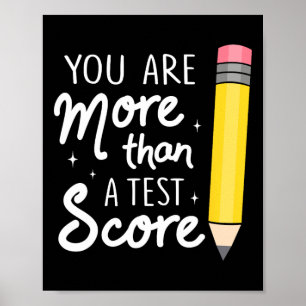 Poster Vous êtes plus qu'un score de test Professeur Jour