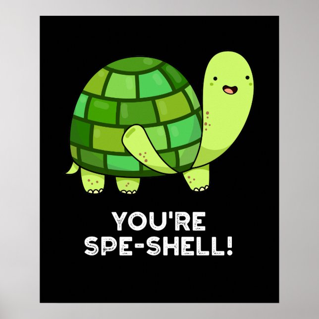 Poster Vous êtes Spe-shell Funny Tortoise Pun Dark BG (Devant)