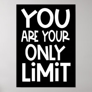 Poster Vous Êtes Votre Seule Citation Motivationnelle Lim