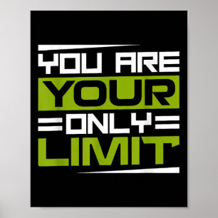 Poster Vous êtes votre seule limite, inspiration et motiv