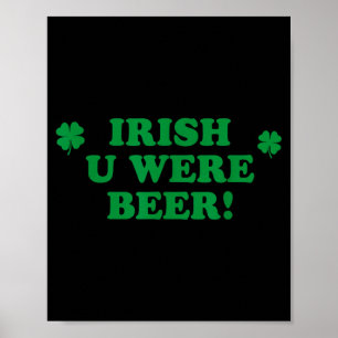 Poster Vous étiez bière irlandaise, drôle de trèfle migno