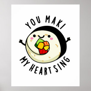 Poster Vous Maki Mon Coeur Chante Drôle Sushi Pun