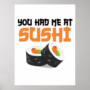 Poster Vous M'Avez Eu Au Sushi - Amateurs De Sushi