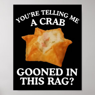 Poster Vous me dites qu'un crabe a déconné dans ce chiffo