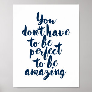 Poster Vous n'avez pas besoin d'être parfait, motivations