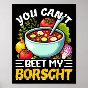 Poster Vous ne pouvez pas battre ma soupe de betterave au