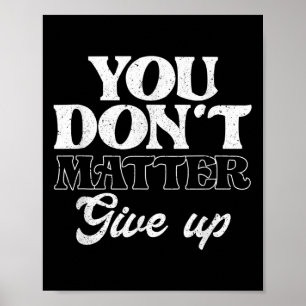 Poster Vous ne vous arrêtez pas _ Motivation d'inspiratio