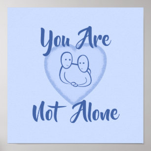 Poster "Vous n'êtes pas seul" Bleu Coeur Imprimer