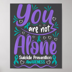 Poster Vous n'êtes pas seul Prévention du suicide et sens