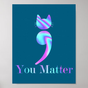 Poster Vous Point-virgule Chat Suicide Sensibilisation à