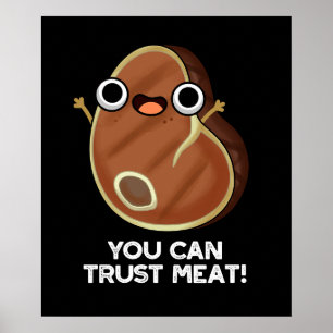 Poster Vous Pouvez Faire Confiance À La Viande Drôle Pun 