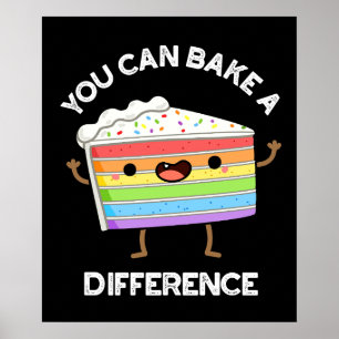 Poster Vous Pouvez Faire Une Différence Drôle Pun De Gâte