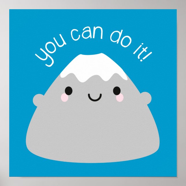 Poster Vous Pouvez Le Faire ! Kawaii Mt Fuji (Devant)