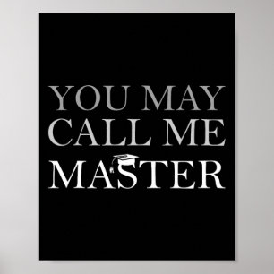 Poster Vous Pouvez M'Appeler Maîtrise Maîtrise Diplômée 2
