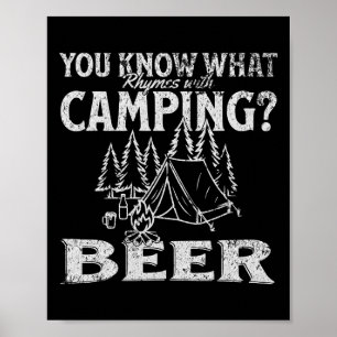 Poster Vous savez ce qui rime avec Bière de camping drôle