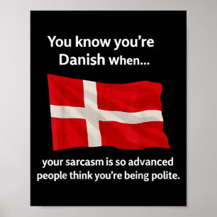 Poster Vous savez que vous êtes danois quand votre Sarcas