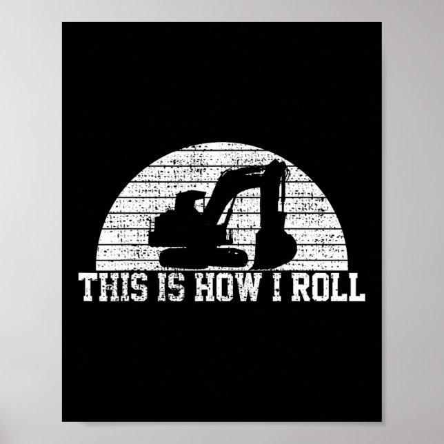 Poster Voyez-vous plus tard Excavator Construction travai (Devant)