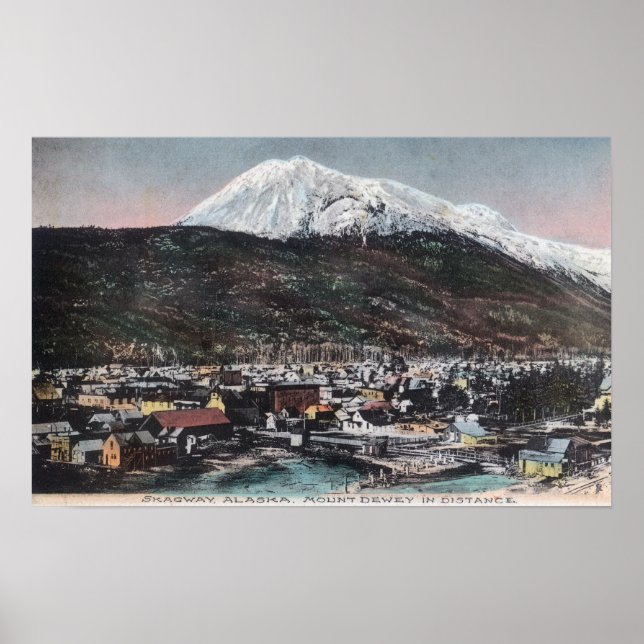 Poster Vue sur la ville et le mont DeweySkagway, AK (Devant)
