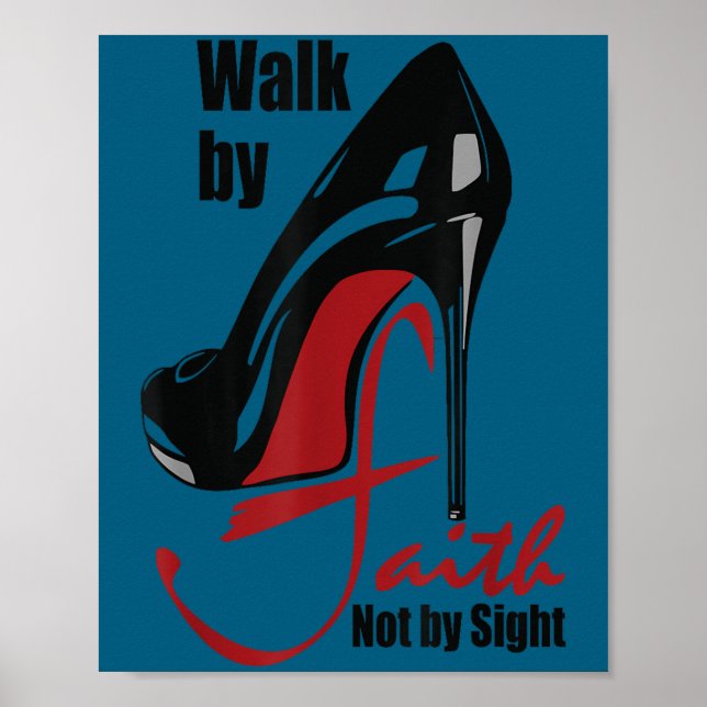 Poster Walk By Faith Not By Sight Motivation Quotes  (Devant)