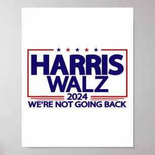 Poster Walz 2024 Nous ne rentrons pas Kamala Harris Vp Wa