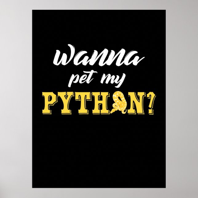 Poster Wanna Pet My Python (Devant)