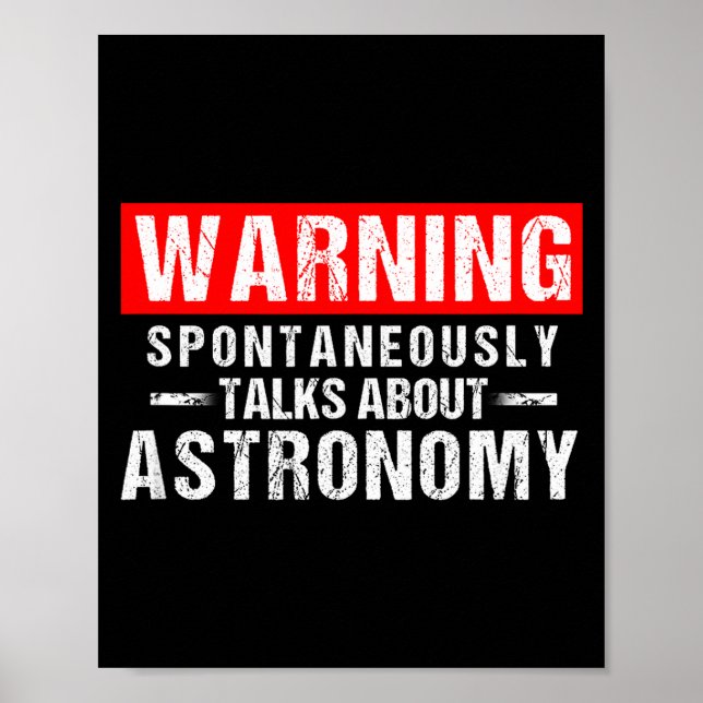 Poster Warning Sntaneously Talks About Astronomy Teacher  (Devant)