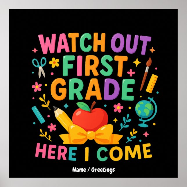 Poster Watch Out First Grade Here I Come Back To School  (Devant)