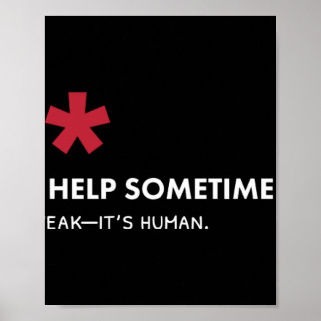 Poster We All Need Help Sometimes  (Devant)