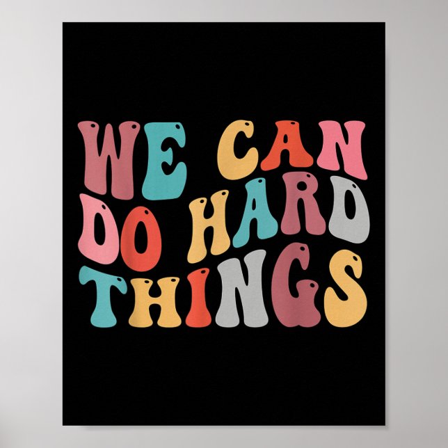 Poster We Can Do Hard Things Groovy Retro Motivational Qu (Devant)