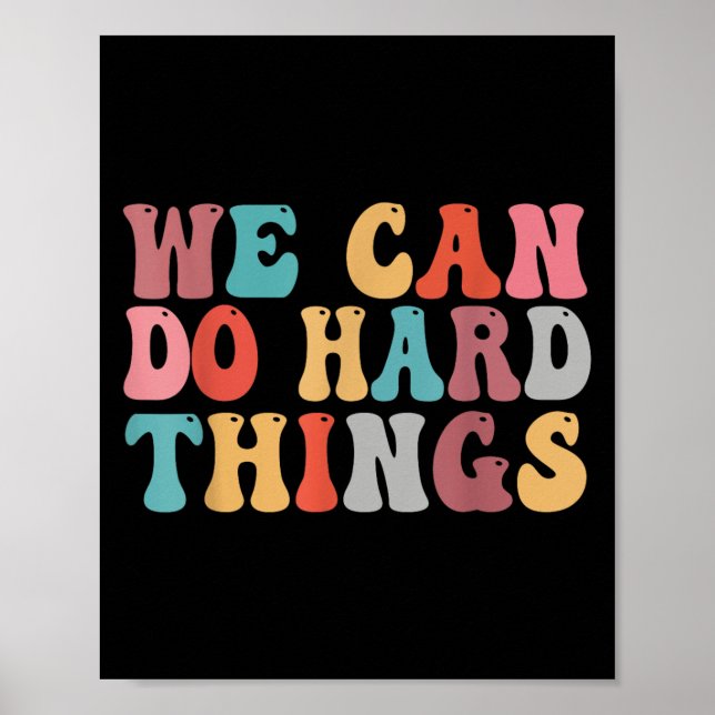 Poster We Can Do Hard Things Groovy Retro Motivational Qu (Devant)