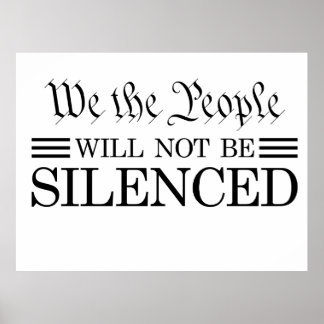 Poster We The People Will Not Be Silenced