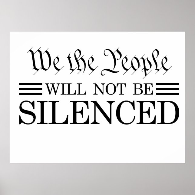 Poster We The People Will Not Be Silenced (Devant)