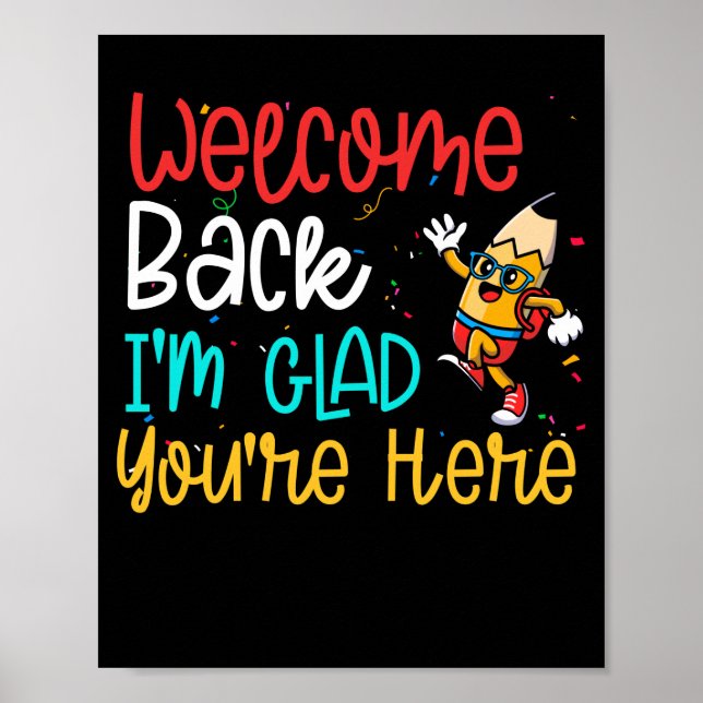 Poster Welcome back I'm Glad You're Here back To School (Devant)