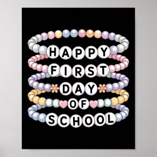 Poster Welcome Back To School Bracelets First Day Of Scho