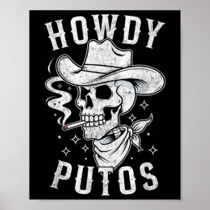 Poster Western Cowboy Crâne Hola Howdy Putos Slan espagno