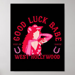Poster Western Cowgirl Good Luck Baby Dancing Disco Coque