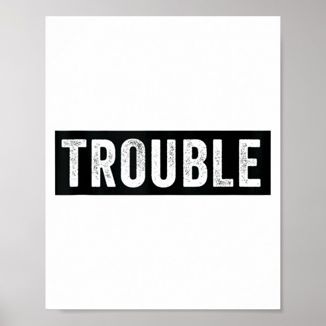 Poster Where I Go Trouble Follows Funny Matching Couple S (Devant)