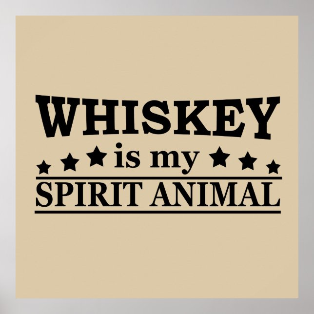 Poster whiskey est mon animal d'esprit (Devant)
