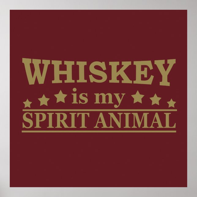 Poster whiskey est mon animal d'esprit (Devant)